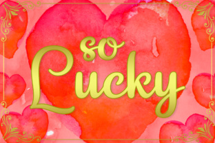 Discover the Beauty of So Lucky: A Stylish Script Font for Every Design