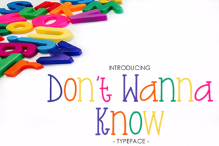 Don't Wanna Know: A Whimsical Font for Modern Creativity