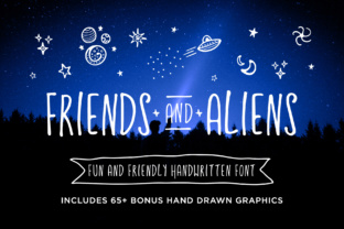 Friends and Aliens: Out of This World Fun