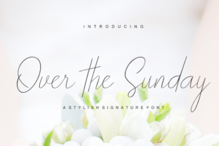 Over the Sunday: A Stylish Choice for Creative Typography