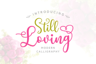 Still Loving: A Timeless Font for Elegant Design